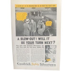 Vintage 1934 Goodrich Silvertown Tires A Blow Out Ad Advertisement